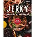 Jerky The Essential Cookbook